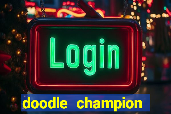 doodle champion island games